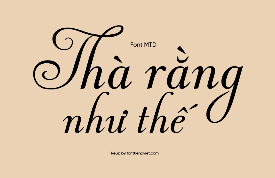 Font Việt hóa MTD Andrade Pro Script