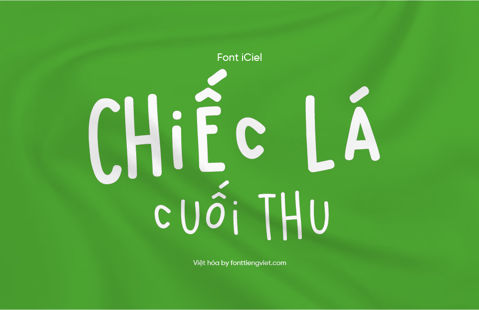 Font Việt hóa iCiel Kermel