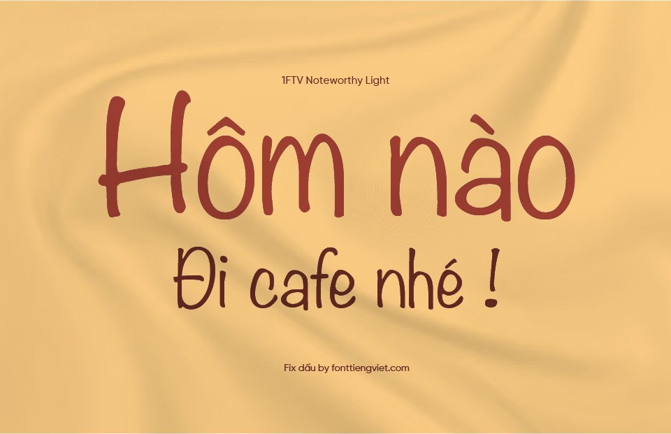 Font Việt hóa 1FTV Noteworthy Light
