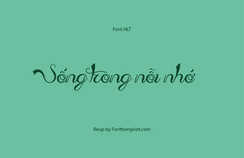 Font Việt hóa HLT Admiration Pains 1 Font Việt hóa HLT Admiration Pains