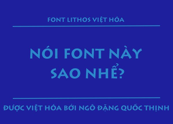 Font Việt hóa Lithos