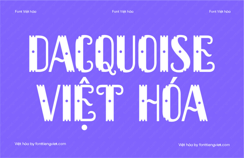 Font Việt hóa 1FTV Dacquoise 1 Font Việt hóa 1FTV Dacquoise