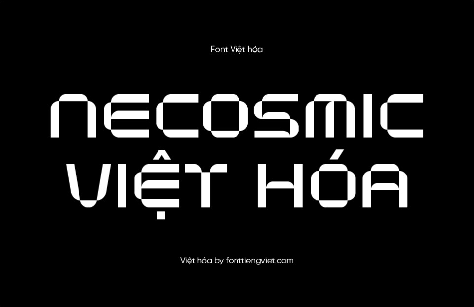 Font Việt hóa 1FTV Necosmic 1 Font Việt hóa 1FTV Necosmic