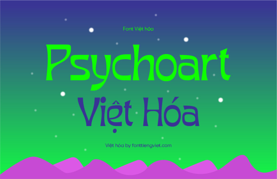 Font Việt hóa 1FTV Psychoart 1 Font Việt hóa 1FTV Psychoart