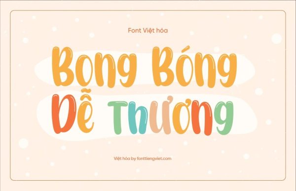 Font Việt hóa 1FTV VIP Bubble Shine – Font bong bóng