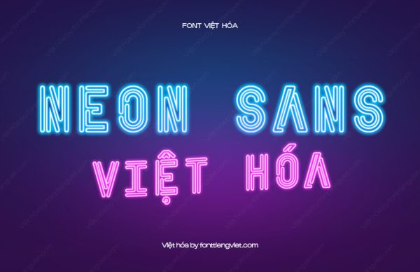 Font Việt hóa 1FTV VIP Neon Sans