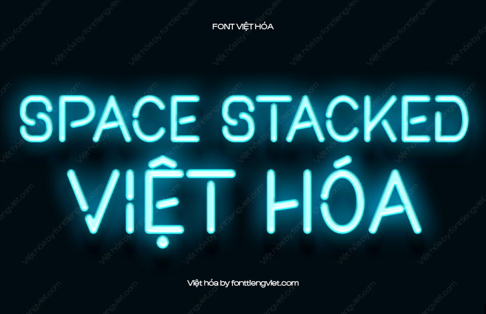 Font Việt hóa 1FTV VIP Space Stacked – Kiểu Neon 1 Font Việt hóa 1FTV VIP Space Stacked – Kiểu Neon