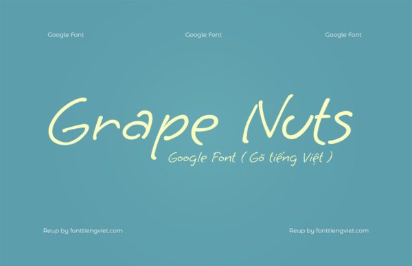 Font Việt hóa Grape Nuts ( Font tiếng Việt )
