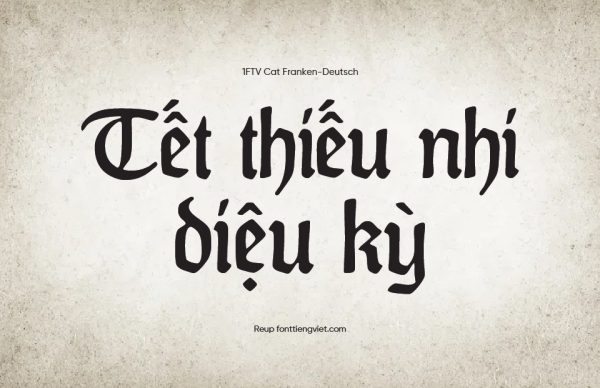 Font Việt hóa 1FTV Cat Franken Deutsch – Font trung thu