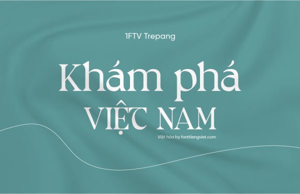 Font Việt hóa 1FTV Trepang