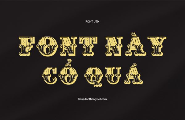 Font Việt hóa UTM Gille Classic