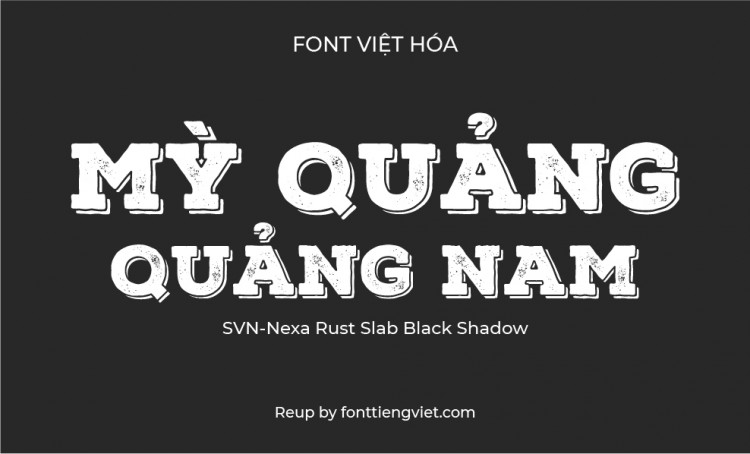Font việt hóa SVN Nexa Rust Slab Black Shadow 1 Font việt hóa SVN Nexa Rust Slab Black Shadow