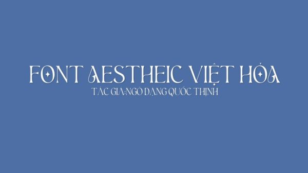 Font việt hóa Aesthetic