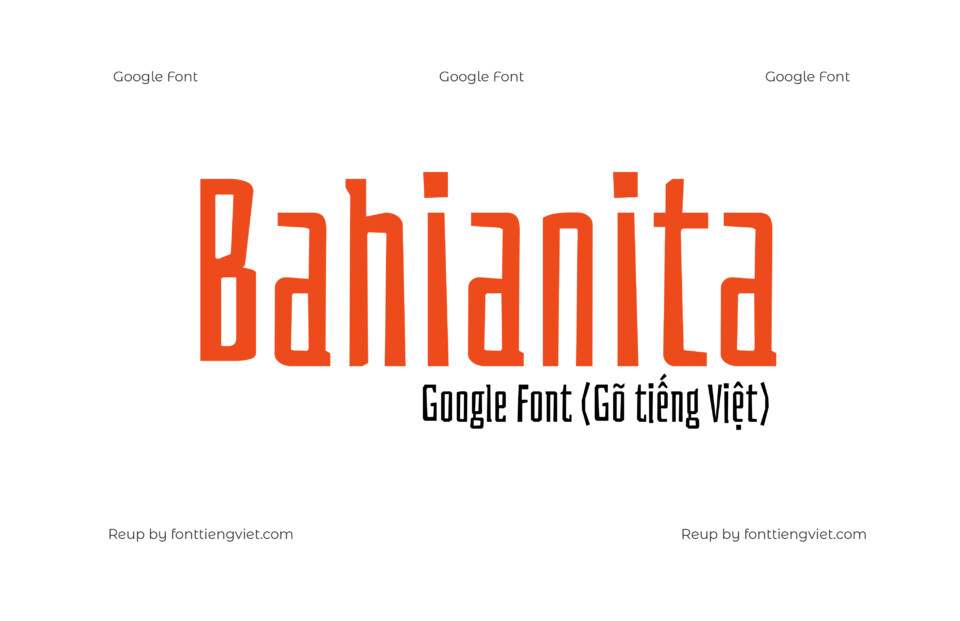 Font Bahianita ( Gõ tiếng Việt ) 1 Font Bahianita ( Gõ tiếng Việt )