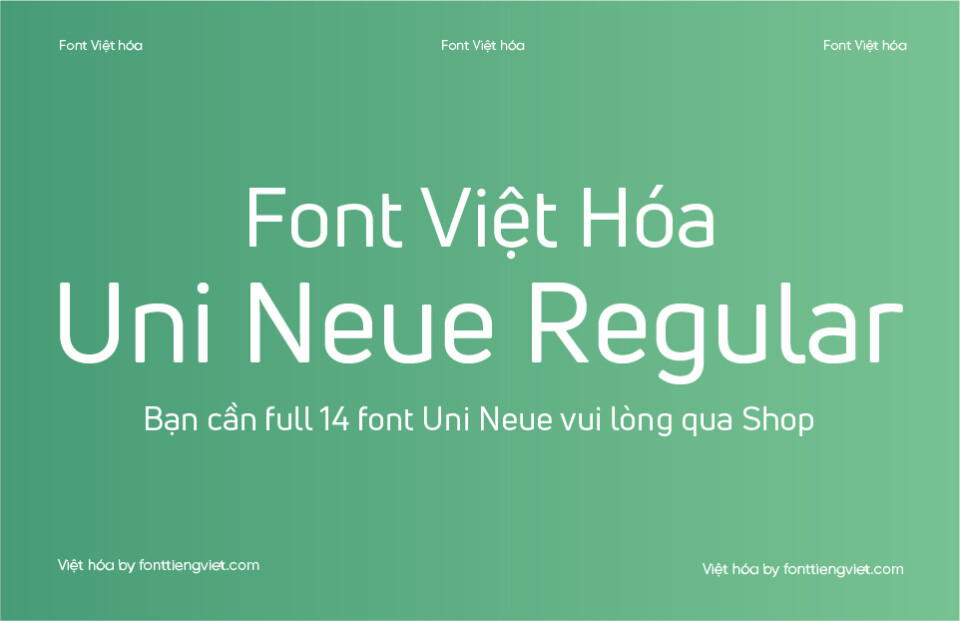 Font Việt hóa 1FTV Uni Neue Regular – Cần full 14 font qua shop nhé 1 Font Việt hóa 1FTV Uni Neue Regular – Cần full 14 font qua shop nhé