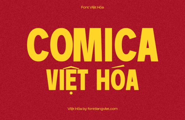 Font Việt hóa 1FTV VIP Comica – Font Không Chân Cổ Điển Cho Thiết Kế Tiêu Đề