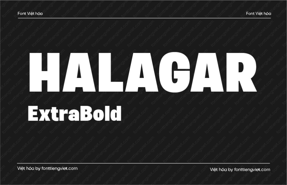 Font Việt hóa 1FTV VIP Halagar Extra Bold 1 Font Việt hóa 1FTV VIP Halagar Extra Bold
