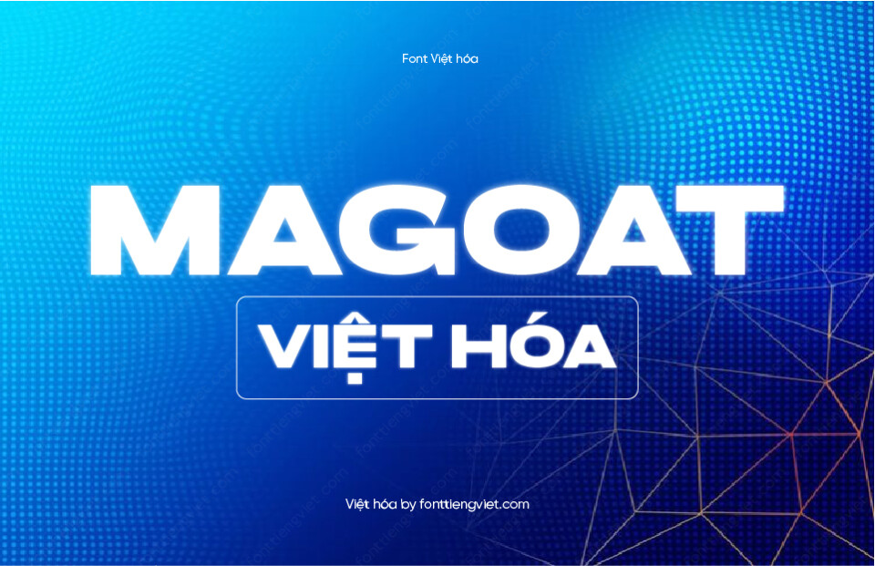 Font Việt hóa 1FTV VIP Magoat 1 Font Việt hóa 1FTV VIP Magoat