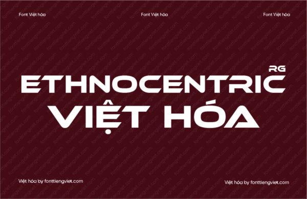 Font Việt hóa 1FTV VIP Ethnocentric Rg