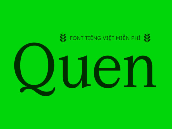 Font Tiếng Việt Quen