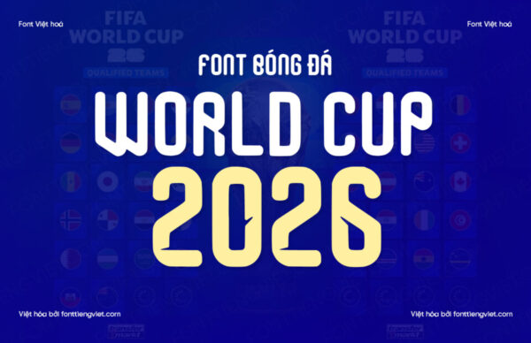 Font Việt hoá 1FTV VIP Adidas WC 2026 – Font Việt hoá World Cup 2026