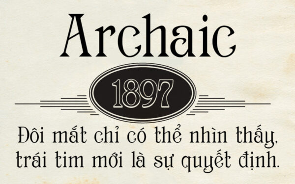 Font chữ thanh lịch, hiện đại, sang trọng dùng cho thiết kế thiệp cưới, thời trang, tạp chí SVN-Archaic 1897