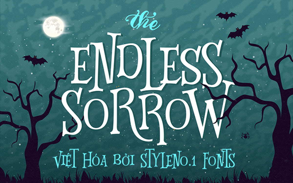 Font chữ hoạt hình, kinh dị nguy hiểm SVN-Endless Sorrow 1 Font chữ hoạt hình, kinh dị nguy hiểm SVN-Endless Sorrow