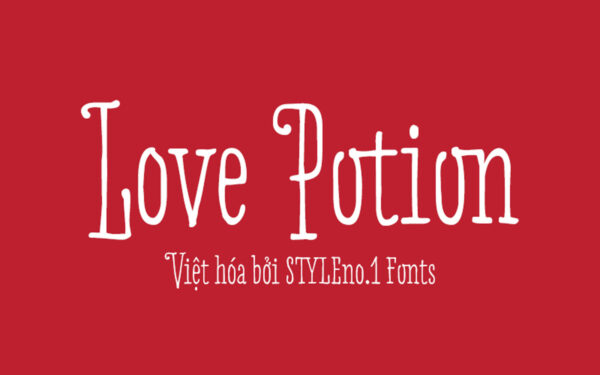 Font chữ viết tay hoạt hình dễ thương cute cho trẻ em vui vẻ SVN-Love Potion