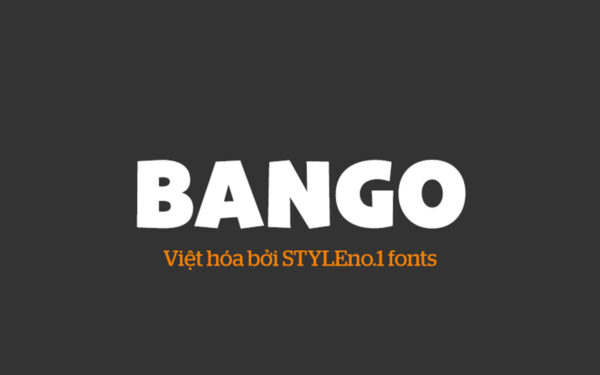 Font chữ vui vẻ, dễ thương, hoạt hình cho lĩnh vực trẻ em, đồ ăn, fodd, cute SVN Bango