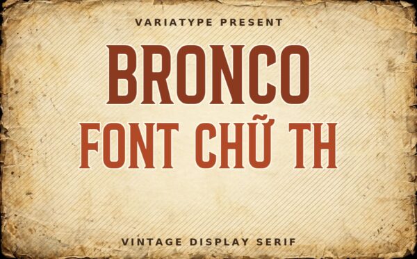 Font TH Bronco Valley Việt Hóa – Bronco Font Chữ TH