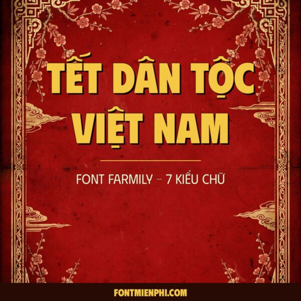Font DT Phudu Việt Hóa – hoài cổ xưa cũ, Tết Dân Tộc Việt Nam, đầy đủ dấu tiếng Việt