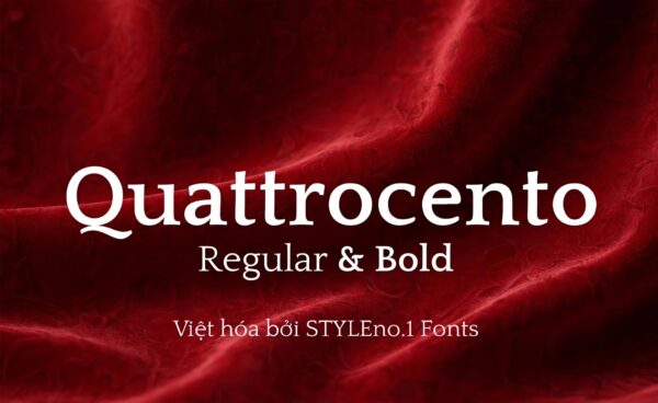Font SVN-Quattrocento việt hóa – demo chữ "Quattrocento Regular & Bold"