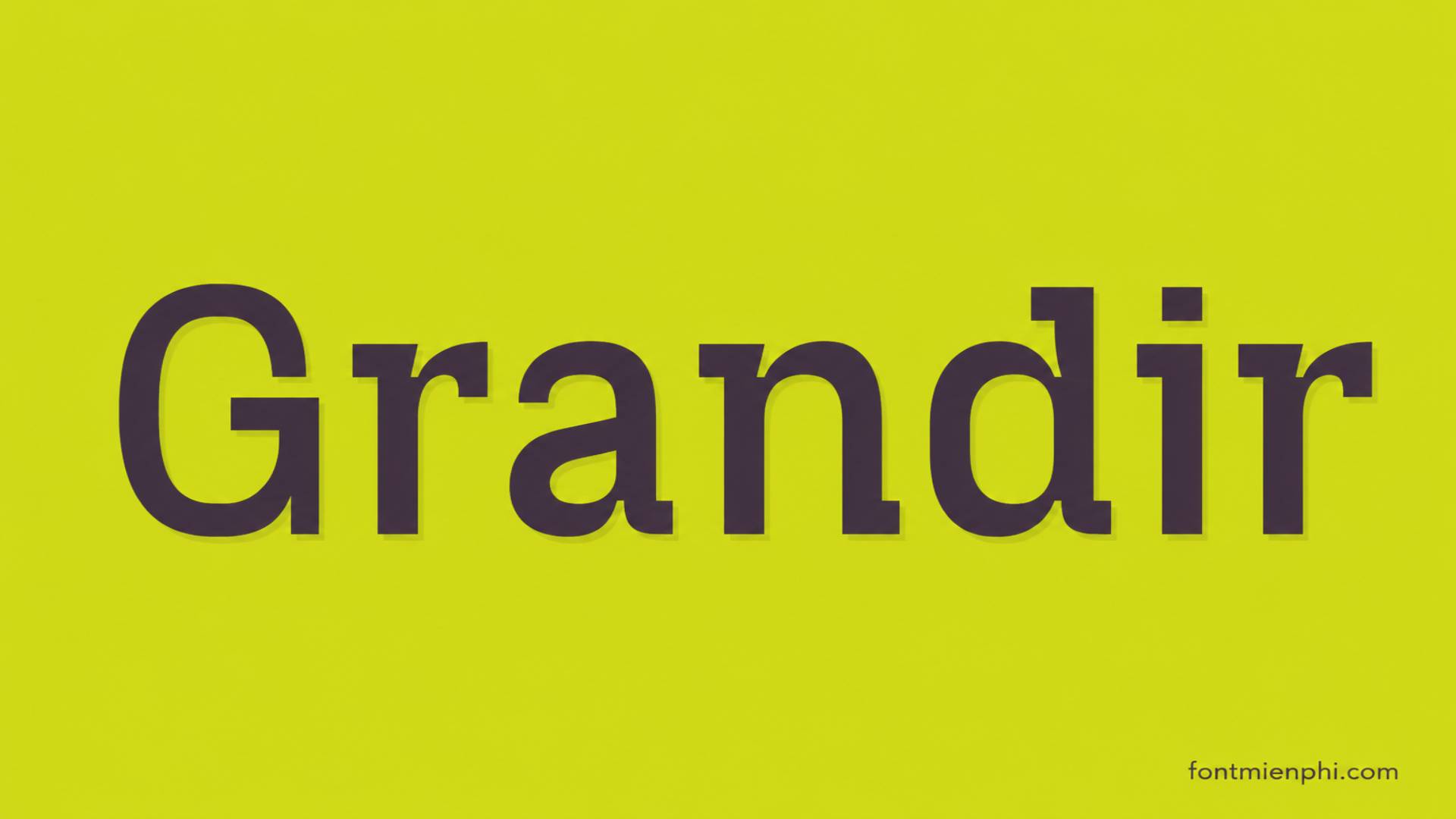 Tải Font Việt Hóa 1FTV VIP Grandir – Đẳng Cấp Phông Chữ Thương Hiệu Cao Cấp 1 Font Việt hóa 1FTV VIP Grandir