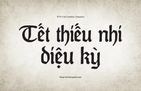 Font Việt hóa 1FTV Cat Franken Deutsch – Font trung thu