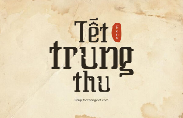 Tải Ngay Font Việt Hóa LNTH Daybreaker – Mảnh Ghép Năng Động Cho Thiết Kế Trung Thu