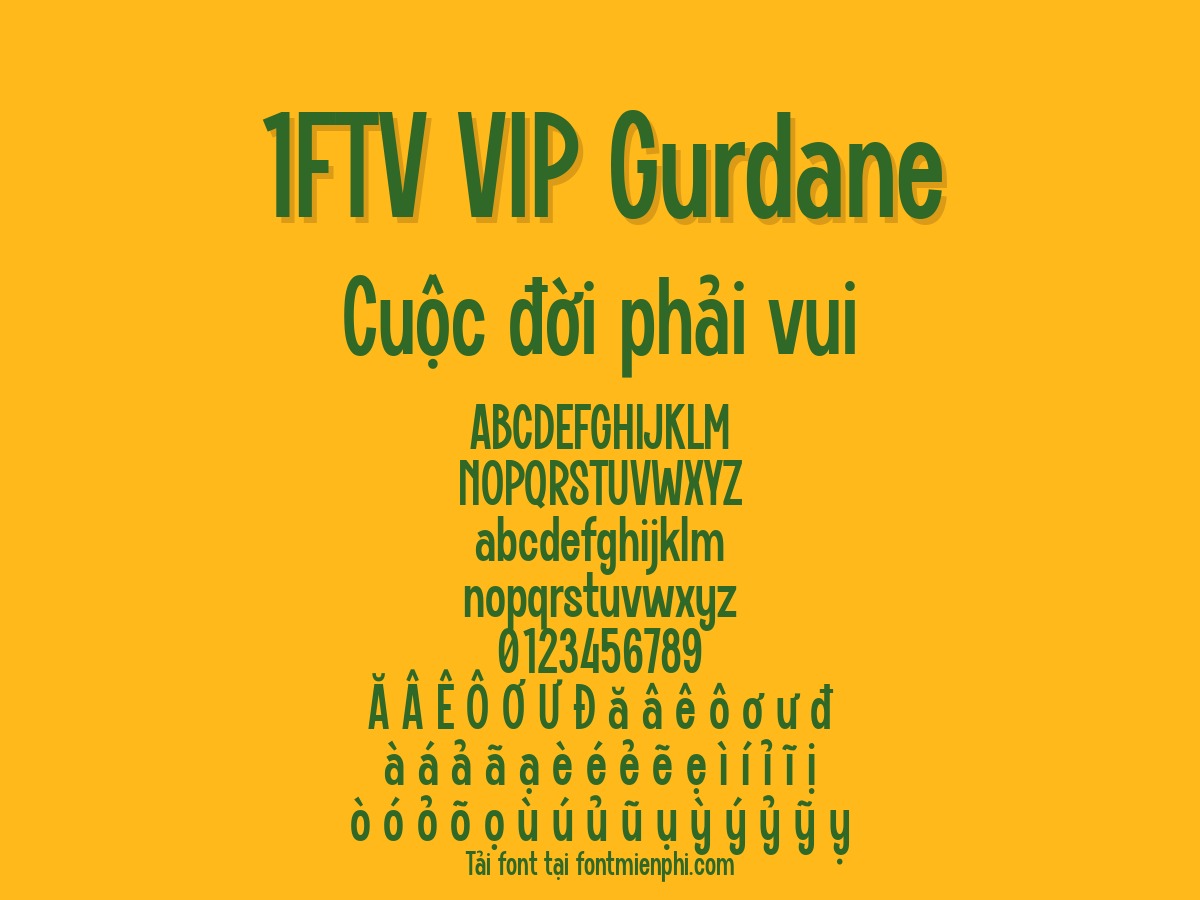 Font 1FTV VIP Gurdane Việt Hóa – Sans Nét Hẹp Đậm Mạnh Mẽ 2 Demo font 1FTV VIP Gurdane việt hóa – bảng chữ cái và câu mẫu