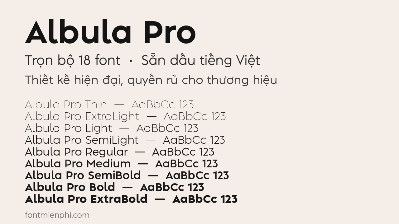 Font Albula Pro Việt Hóa Miễn Phí – Trọn Bộ 18 Font Sans Serif Hiện Đại 3 font Albula Pro Việt hóa miễn phí trọn bộ 18 font sans serif hiện đại