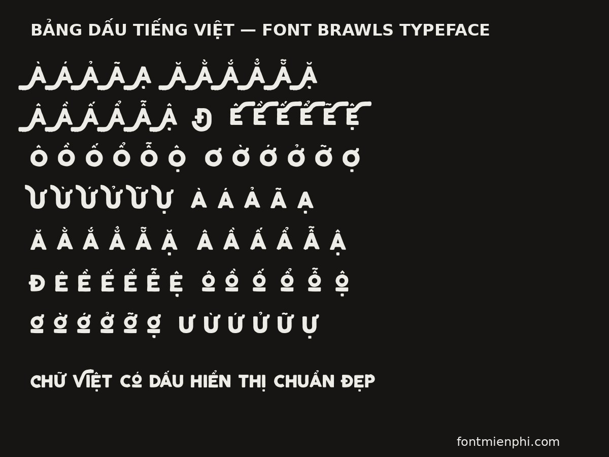 font brawls typeface việt hóa miễn phí – bảng dấu tiếng Việt