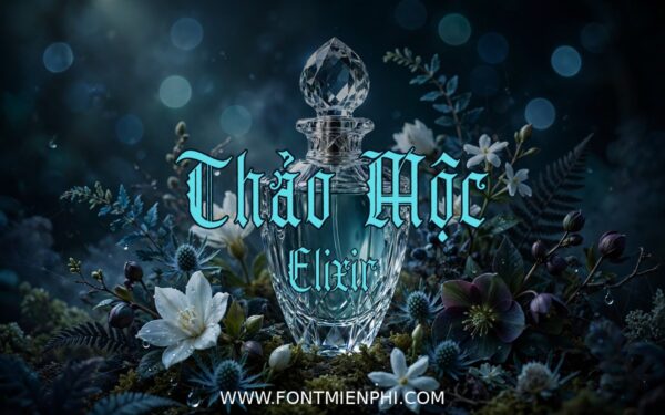 Font TH Midnight Romance Việt Hóa – Phông chữ gothic Thảo Mộc Elixir nền xanh đêm huyền bí