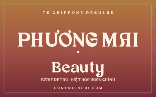 Font TH Chiffone Regular Việt Hóa – chữ serif retro sang trọng