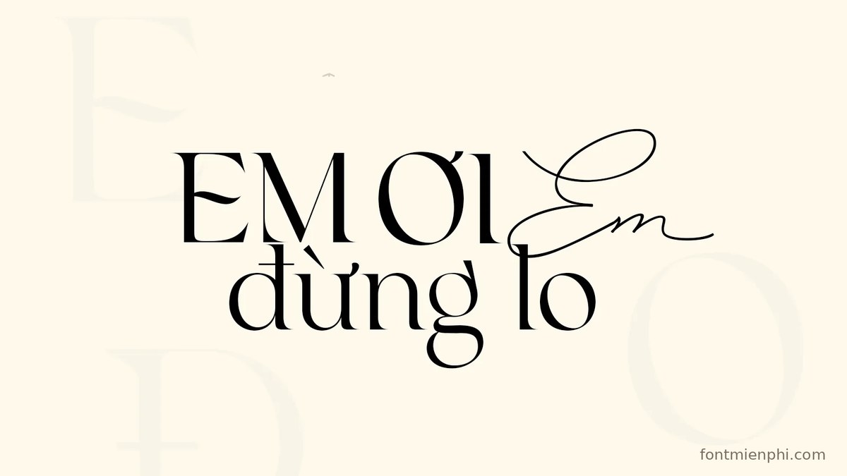 Font DFVN Big Bang Việt Hóa Miễn Phí – Serif Hiện Đại Sang Trọng, Thanh Lịch 2 font dfvn big bang việt hóa miễn phí