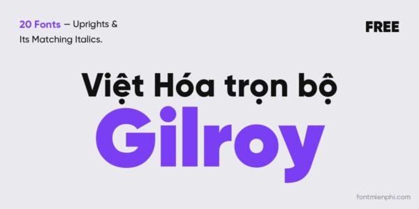 font gilroy việt hóa