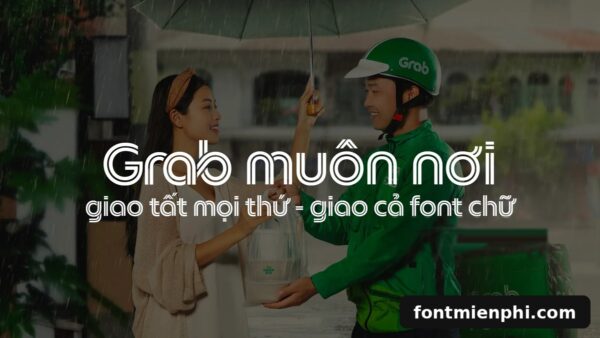 font grab việt hóa miễn phí
