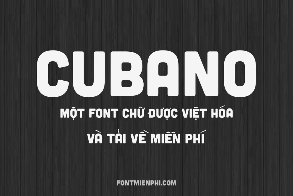 Font iCielBC Cubano Việt Hóa Miễn Phí – Font Display Bo Tròn Của iCiel 1 font icielbc cubano việt hóa miễn phí