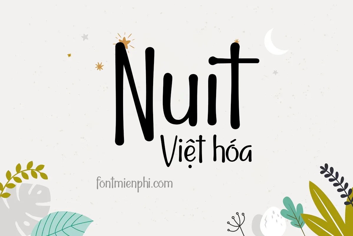 Font Nuit Việt Hóa Miễn Phí – Font Chữ Viết Tay Đáng Yêu 2 font nuit việt hóa miễn phí