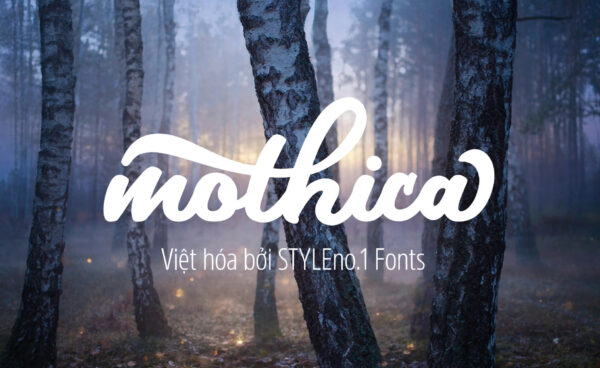Font SVN-Mothica việt hóa – demo chữ "mothica"
