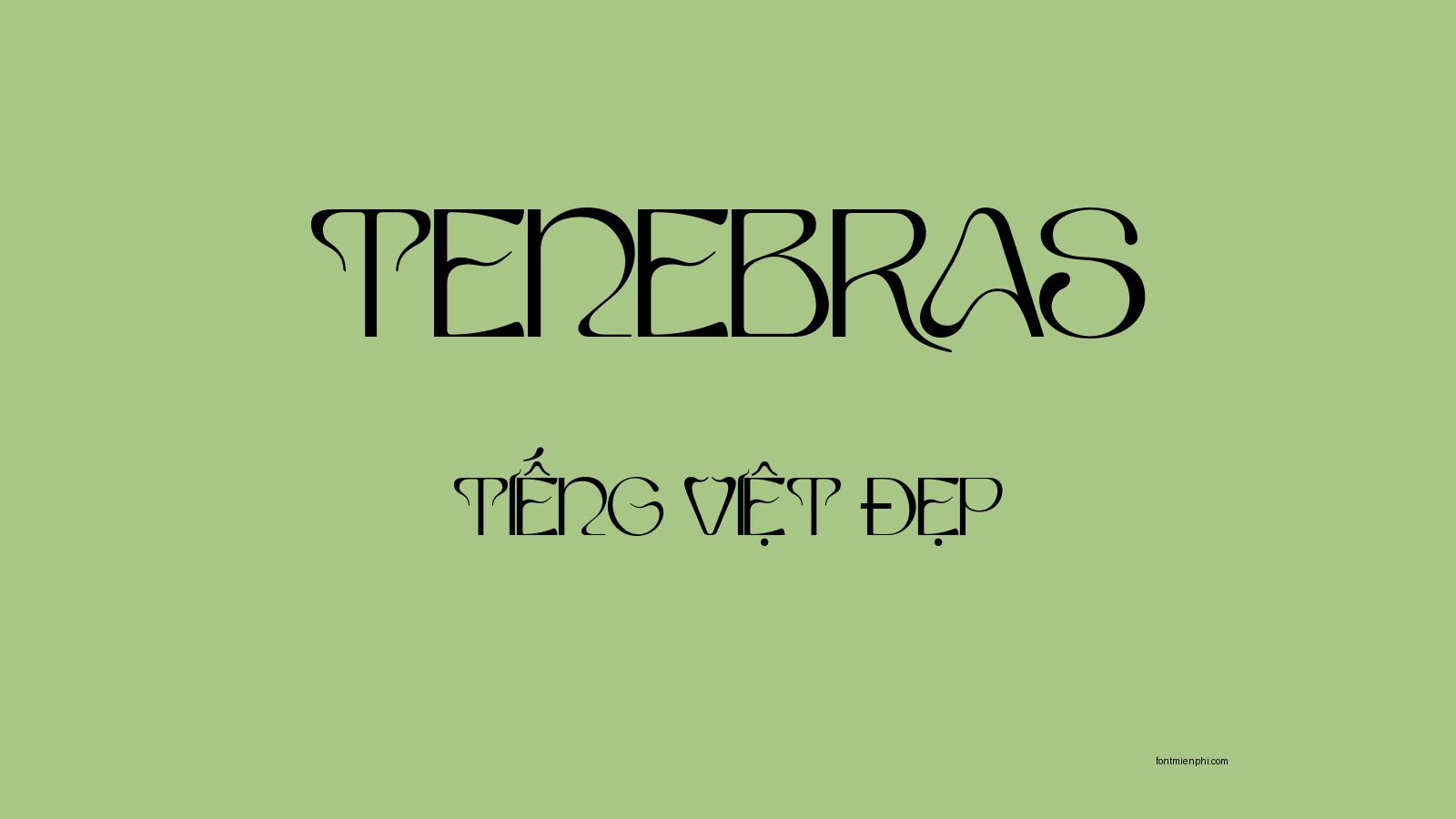 font Tenebras Việt hóa
