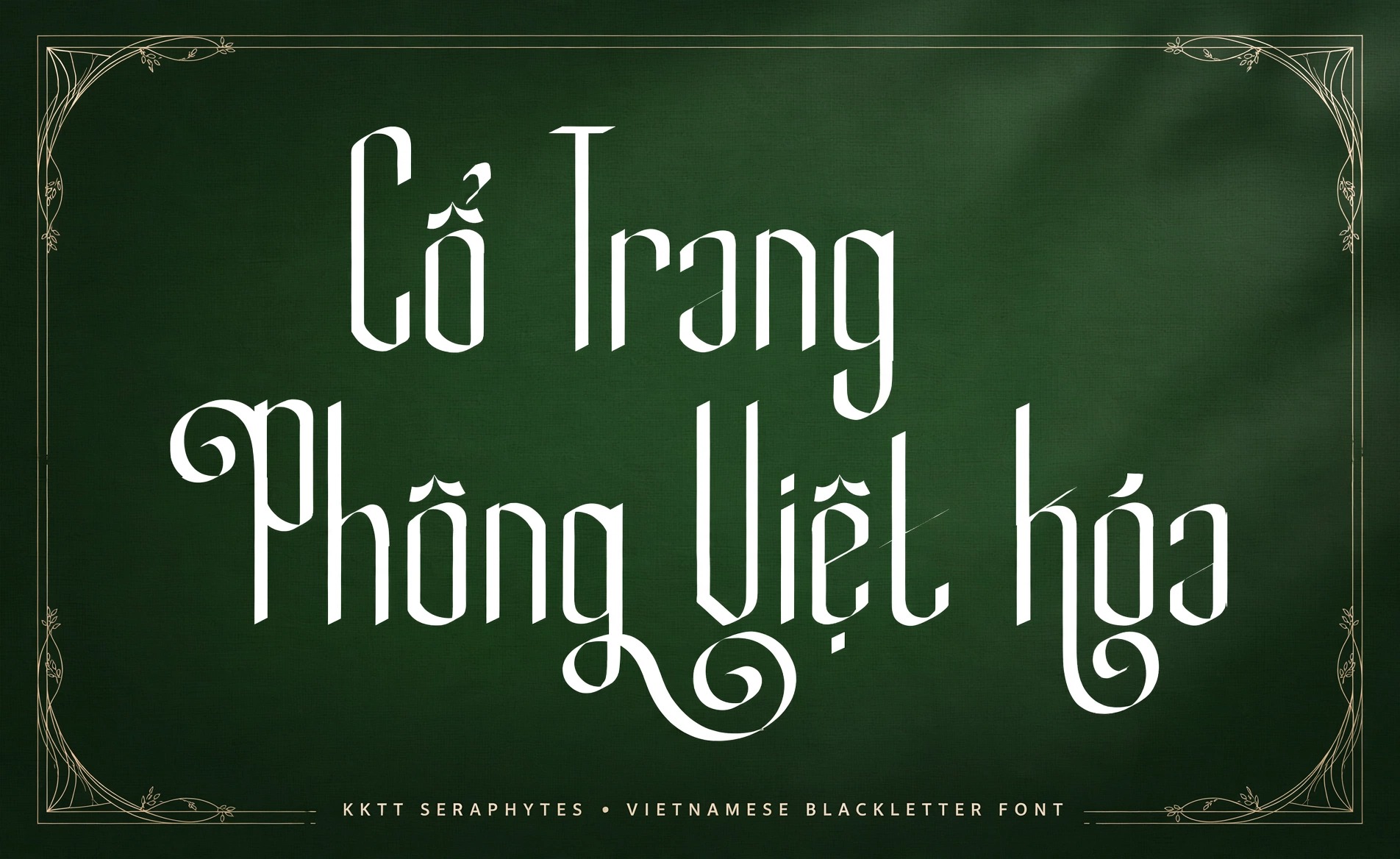 Font Cổ Trang KKTT Seraphytes Việt Hóa Miễn Phí 1 Font Cổ Trang KKTT Seraphytes Việt Hóa Miễn Phí