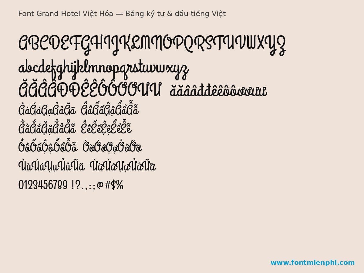 Font Grand Hotel Việt Hóa Miễn Phí – Font Viết Tay Cổ Điển Lãng Mạn 3 font grand hotel việt hóa miễn phí