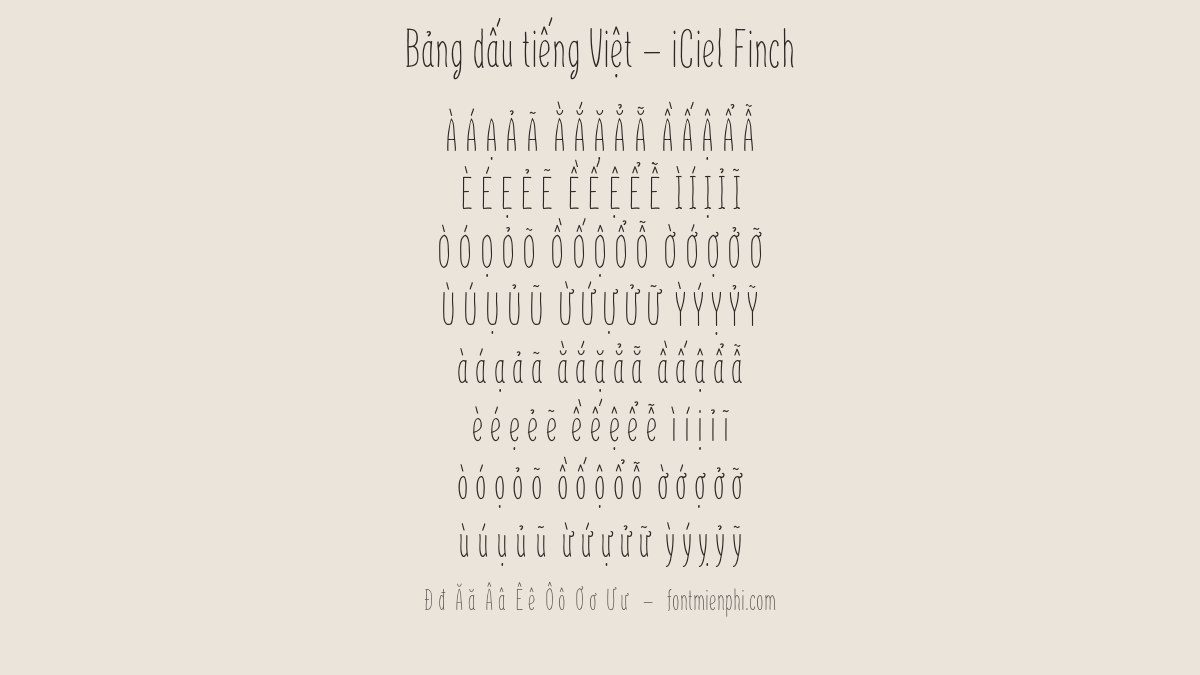 Font iCiel Finch Việt Hóa Miễn Phí – Nét Chữ Viết Tay Mảnh Mai Bay Bổng 3 font iciel finch việt hóa miễn phí